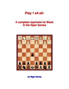 Play 1.e4 e5! - A Complete Repertoire for Black in the Open Games (Chess)