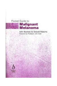 Pocket Guide to Malignant Melanoma