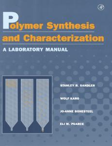 Polymer Synthesis Characterization: A Laboratory Manual