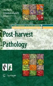 Post-harvest Pathology (Plant Pathology in the 21st Century)