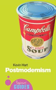 Postmodernism: A Beginner's Guide (Beginners Guide (Oneworld))