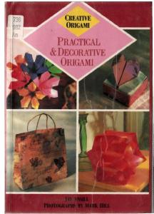 Practical and Decorative Origami (Creative Origami)