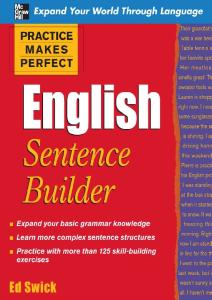 Practice Makes Perfect: English Sentence Builder (Practice Makes Perfect Series)