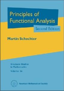 Principles of functional analysis (Graduate Studies in Mathematics)