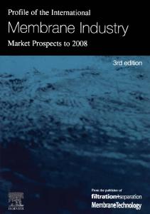 Profile of the International Membrane Industry - Market Prospects to 2008, Third Edition