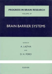 Progress in Brain Research Volume 29 Brain Barrier Systems