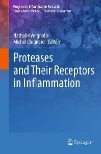 Proteases and Their Receptors in Inflammation (Progress in Inflammation Research)