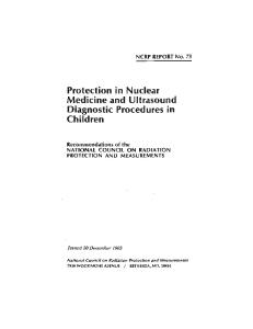 Protection in Nuclear Medicine and Ultrasound Diagnostic Procedures in Children (N C R P Report 1983)