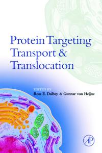Protein Targeting, Transport, and Translocation