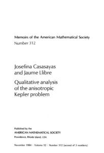 Qualitative Analysis of the Anisotropic Kepler Problem (Memoirs of the American Mathematical Society)