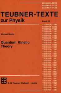 Quantum kinetic theory