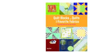 Quilt Blocks and Quilts from Your Favorite Fabrics: Recycling Fabrics as You Learn to Quilt (Easy Singer Style)
