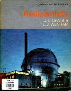 Radioactivity (Longman Physics Topics)