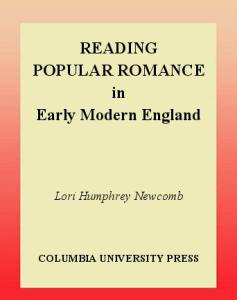Reading Popular Romance in Early Modern England