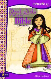 Real Girls of the Bible: A Devotional (Faithgirlz!)