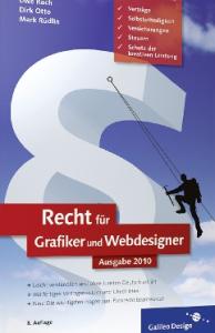 Recht fur Grafiker und Webdesigner: Ausgabe 2010, 8. Auflage