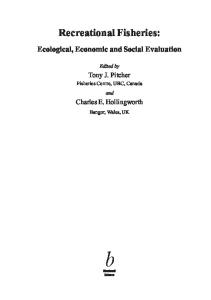 Recreation Fisheries: Ecological, Economic, and Social Evaluations