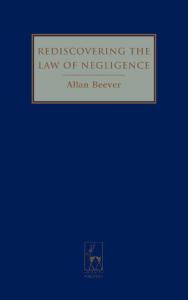 Rediscovering the Law of Negligence