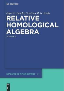 Relative homological algebra Volume 2