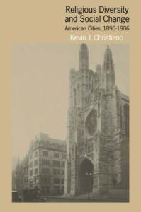 Religious Diversity and Social Change: American Cities, 1890-1906