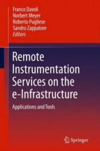 Remote Instrumentation Services on the e-Infrastructure: Applications and Tools