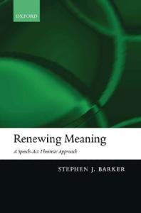Renewing Meaning: A Speech-Act Theoretic Approach