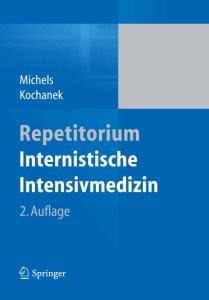 Repetitorium Internistische Intensivmedizin, 2. Auflage