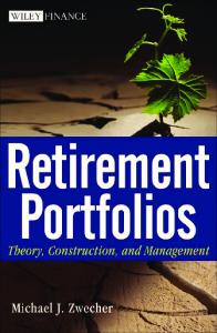 Retirement Portfolios: Theory, Construction and Management (Wiley Finance)