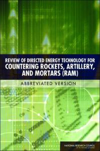 Review of Directed Energy Technology for Countering Rockets, Artillery, and Mortars (RAM): Abbreviated Version