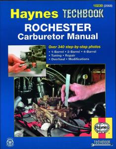 Rochester Carburetor Manual. Haynes Techbook