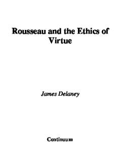 Rousseau And the Ethics of Virtue (Continuum Studies in Philosophy)
