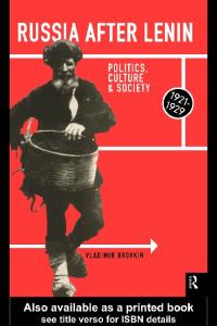 Russia After Lenin: Politics, Culture and Society, 1921-1929