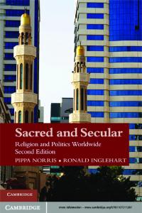Sacred and Secular: Religion and Politics Worldwide (Cambridge Studies in Social Theory, Religion and Politics)