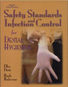 Safety Standards and Infection Control for Dental Hygienists
