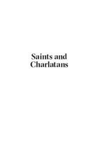 saints and charlatans