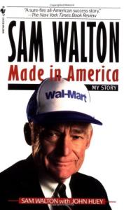 Sam Walton : Made In America