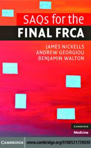SAQs for the Final FRCA (Cambridge Clinical Guides)