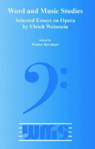 Selected Essays on Opera by Ulrich Weisstein