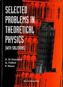 Selected Problems in Theoretical Physics