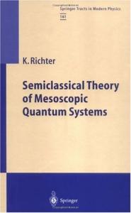 Semiclassical theory of mesoscopic quantum systems