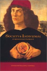 Society and Individual in Renaissance Florence