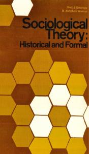 Sociological Theory: Historical and Formal