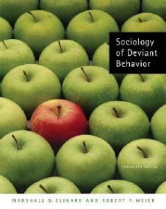 Sociology of Deviant Behavior, 13th Edition