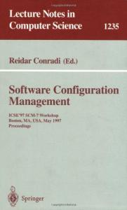 Software Configuration Management: ICSE'97 SCM-7 Workshop, Boston, MA, USA, May 18-19, 1997 Proceedings