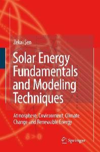 Solar Energy Fundamentals and Modeling Techniques