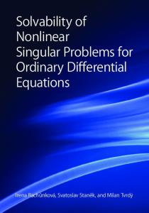 Solvability of nonlinear singular problems for ordinary differential equations