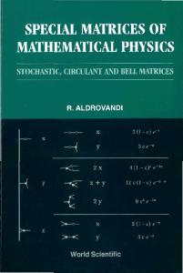 Special Matrices of Mathematical Physics: Stochastic, Circulant and Bell Matrices