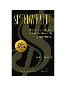 Speedwealth - How to Make a Million in Your Own Business in 3 Years or Less