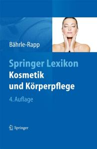 Springer Lexikon Kosmetik und Körperpflege, 4. Auflage