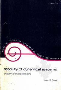 Stability of Dynamical Systems (Lecture Notes in Pure and Applied Mathematics)